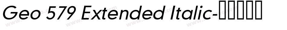 Geo 579 Extended Italic字体转换